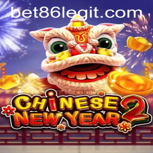 Exploring the Exciting World of CHINESENEWYEAR2 and BET86